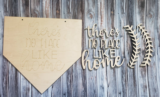 There's No Place like home Sign Multiple Sizes