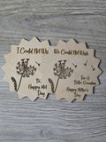 I (We) Could Not Wish For A Better Mom (Grandma)
Happy Mother's Day fingerprint dandelion Magnet or Sign personalized