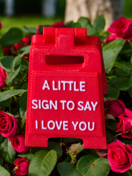 A little sign to say I love you