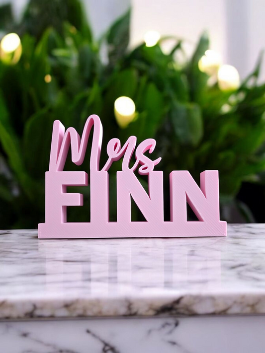 3D Printed Teacher name sign