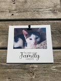You make our Family Complete photo holder
