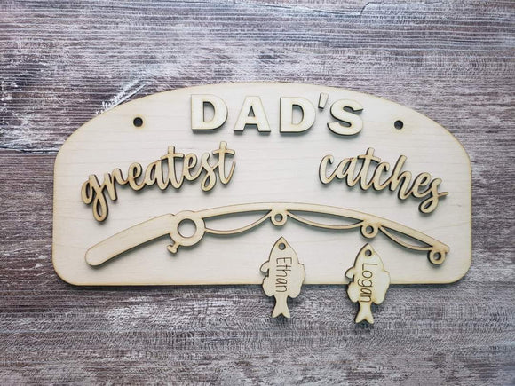 Dad's Greatest Catches DIY Sign Personalized