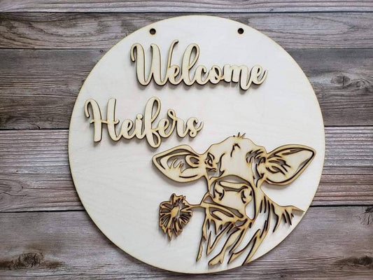 Welcome Heifers Sign unfinished DIY Door hanger